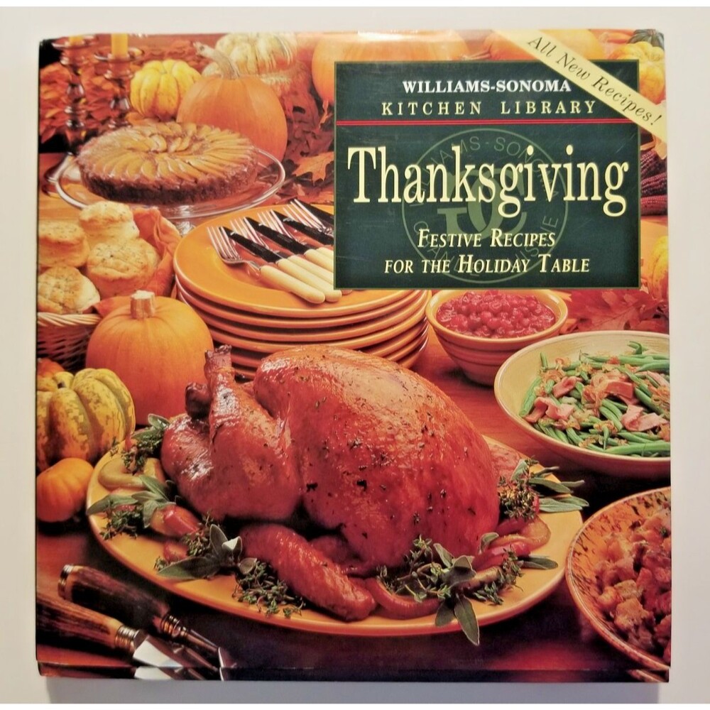 Vintage Williams-Sonoma Cookbook Thanksgiving Recipes Holiday Table 1997
